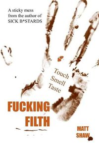 Cover image for Fucking Filth