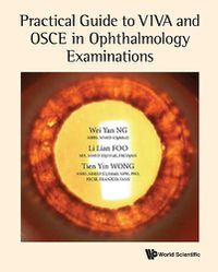 Cover image for Practical Guide To Viva And Osce In Ophthalmology Examinations