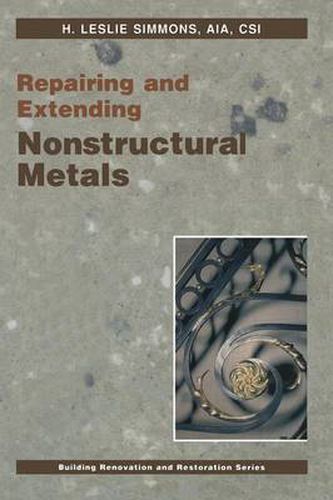 Cover image for Repairing and Extending Nonstructural Metals