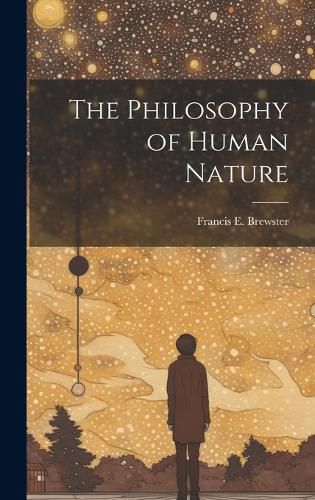 Cover image for The Philosophy of Human Nature