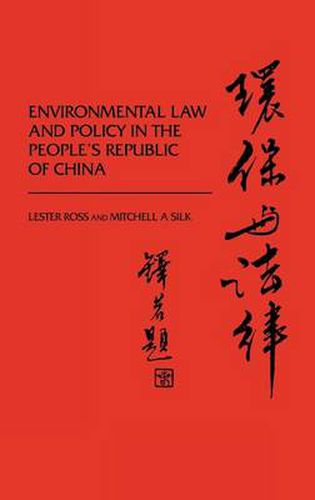 Cover image for Environmental Law and Policy in the People's Republic of China.
