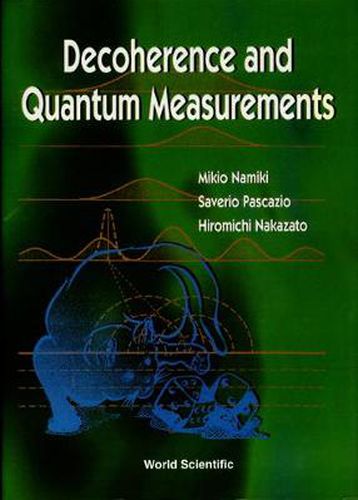 Cover image for Decoherence And Quantum Measurements