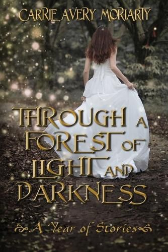 Cover image for Through a Forest of Light and Darkness