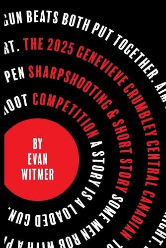Cover image for The 2025 Genevieve Crumbley Central-Canadian Sharpshooting and Short Story Competition