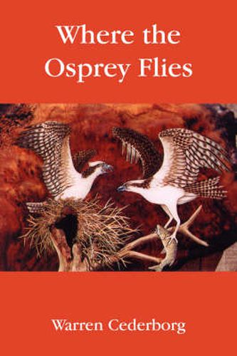 Cover image for Where the Osprey Flies