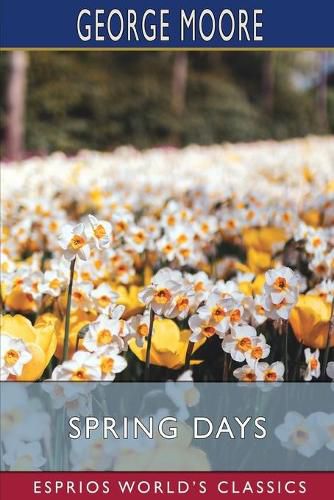 Cover image for Spring Days (Esprios Classics)