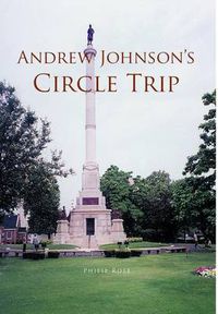 Cover image for Andrew Johnson's Circle Trip