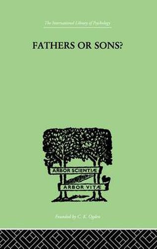 Cover image for Fathers Or Sons?: A STUDY IN SOCIAL PSYCHOLOGY