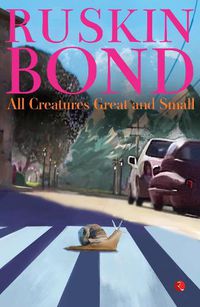 Cover image for ALL CREATURES GREAT AND SMALL