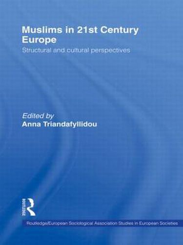 Cover image for Muslims in 21st Century Europe: Structural and Cultural Perspectives