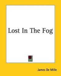 Cover image for Lost In The Fog