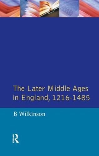 Cover image for The Later Middle Ages in England 1216 - 1485