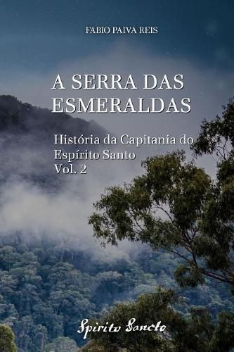 Cover image for A Serra Das Esmeraldas