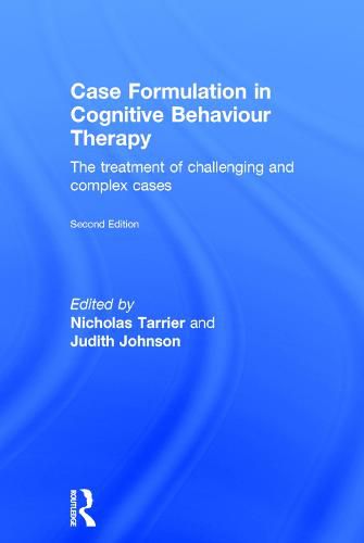 Cover image for Case Formulation in Cognitive Behaviour Therapy: The Treatment of Challenging and Complex Cases
