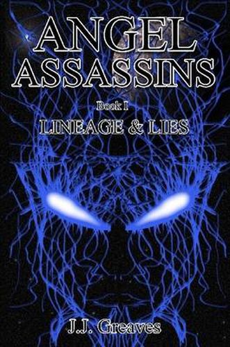 Cover image for Angel Assassins - Book I - Lineage & Lies