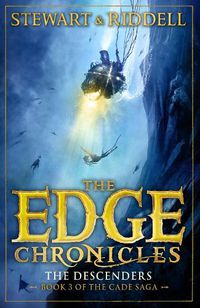 Cover image for The Edge Chronicles 13: The Descenders: Third Book of Cade