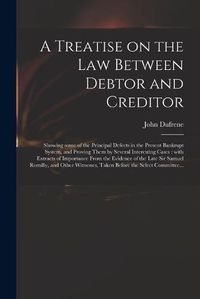 Cover image for A Treatise on the Law Between Debtor and Creditor