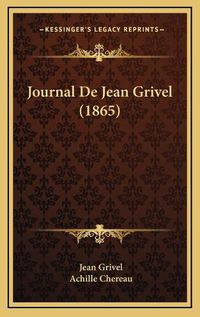 Cover image for Journal de Jean Grivel (1865)