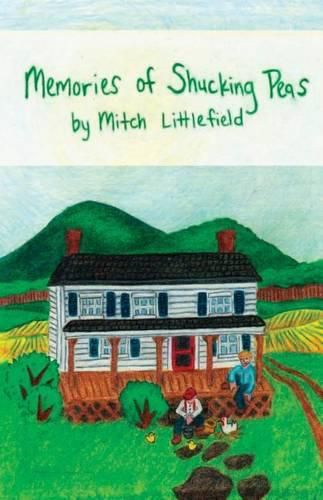 Cover image for Memories of Shucking Peas