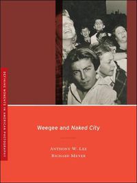 Cover image for Weegee and Naked City