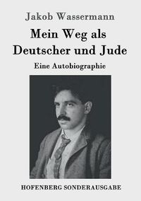 Cover image for Mein Weg als Deutscher und Jude: Eine Autobiographie