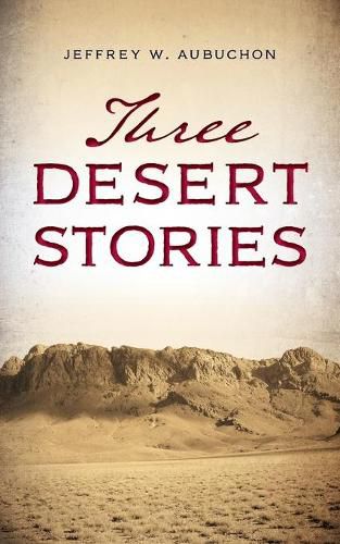 Cover image for Three Desert Stories