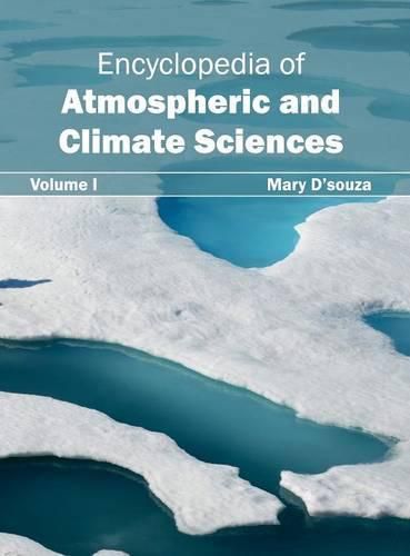 Cover image for Encyclopedia of Atmospheric and Climate Sciences: Volume I
