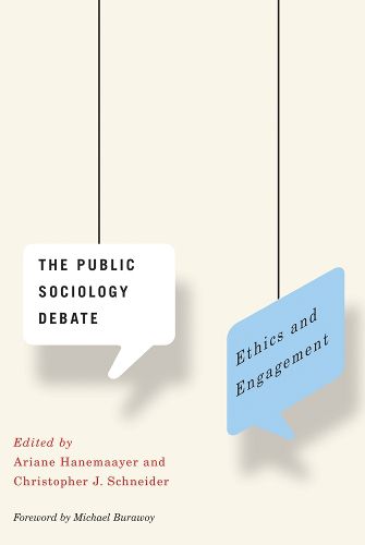 Cover image for The Public Sociology Debate: Ethics and Engagement