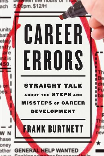 Cover image for Career Errors: Straight Talk about the Steps and Missteps of Career Development