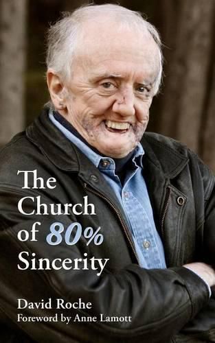 Cover image for The Church of 80% Sincerity