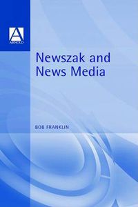 Cover image for Newszak and News Media