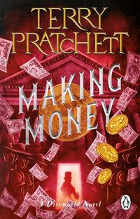Cover image for Making Money: (Discworld Novel 36)