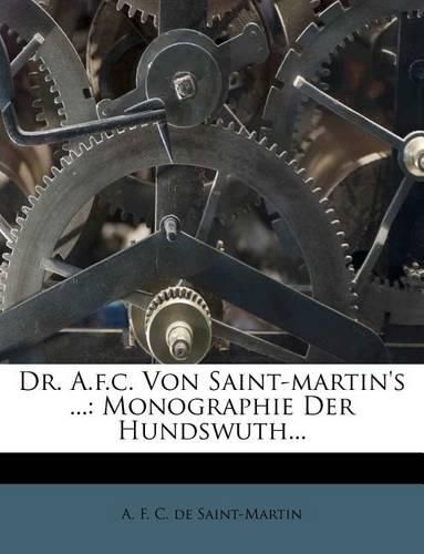 Cover image for Dr. A.F.C. Von Saint-Martin's ...