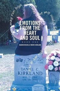 Cover image for Emotions From the Heart and Soul: Book One