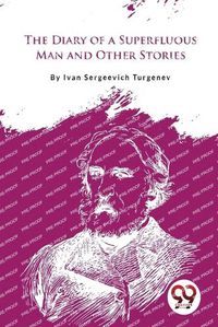 Cover image for The Diary of a Superfluous Man and Other Stories