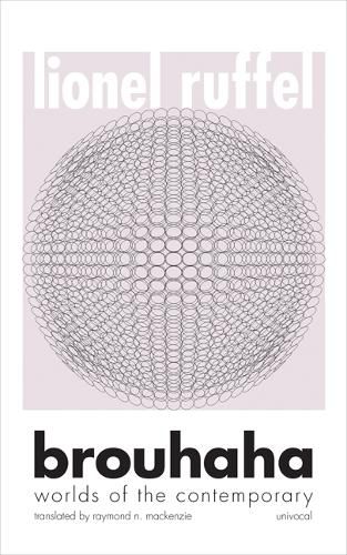 Cover image for Brouhaha: Worlds of the Contemporary