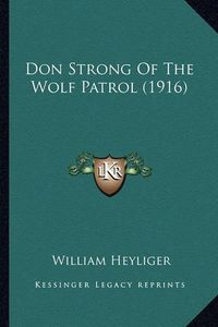 Cover image for Don Strong of the Wolf Patrol (1916)