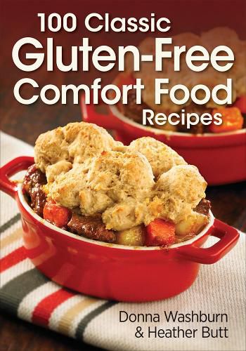 Cover image for 100 Classic Gluten-Free Comfort Food Recipes