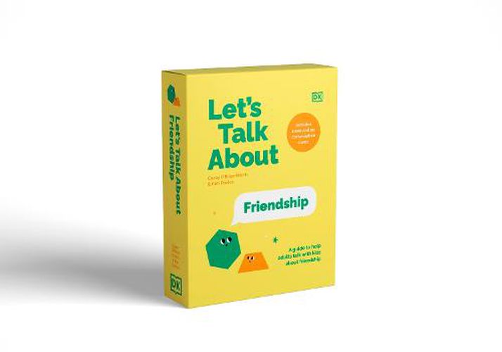 Let's Talk About Friendship: A Guide to Help Adults Talk With Kids About Friendship