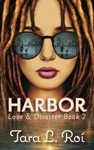 Cover image for Harbor: Love & Disaster Trilogy book 2