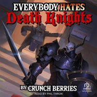 Cover image for Everybody Hates Death Knights