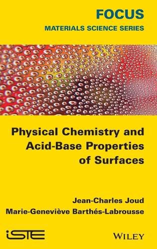 Physical Chemistry and Acid-Base Properties of Surfaces