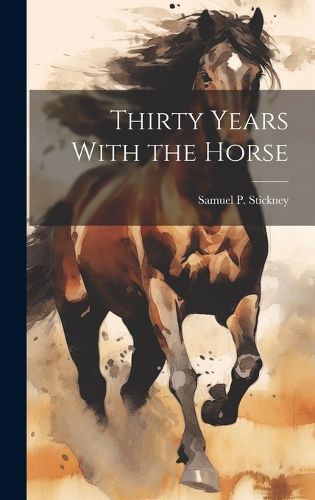 Cover image for Thirty Years With the Horse