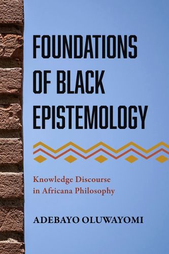 Cover image for Foundations of Black Epistemology