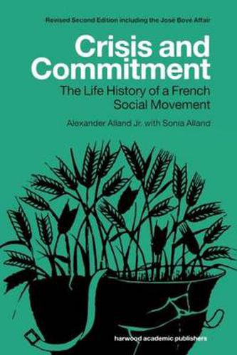 Cover image for Crisis and Commitment: the Life History of a French Social Movement