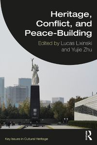 Cover image for Heritage, Conflict, and Peace-Building