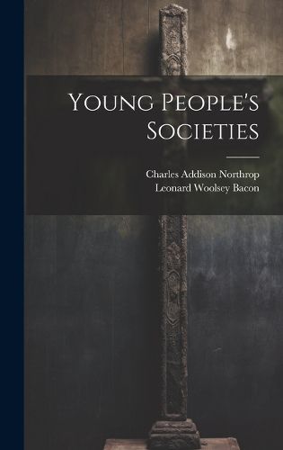 Cover image for Young People's Societies