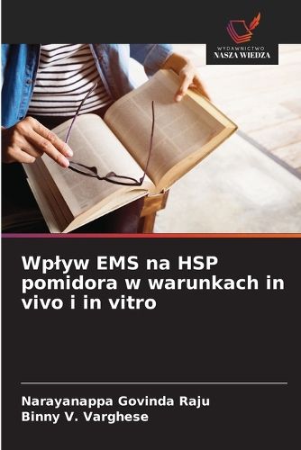 Cover image for Wplyw EMS na HSP pomidora w warunkach in vivo i in vitro