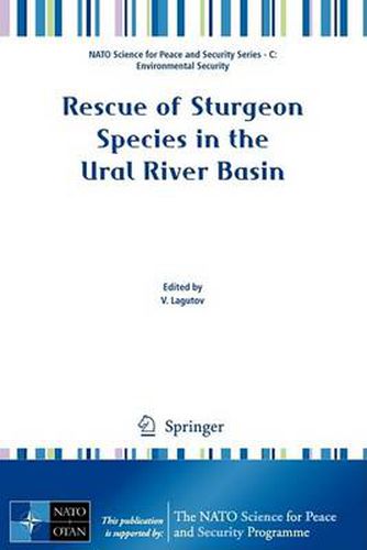 Cover image for Rescue of Sturgeon Species in the Ural River Basin