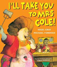 Cover image for I'll Take You to Mrs Cole!